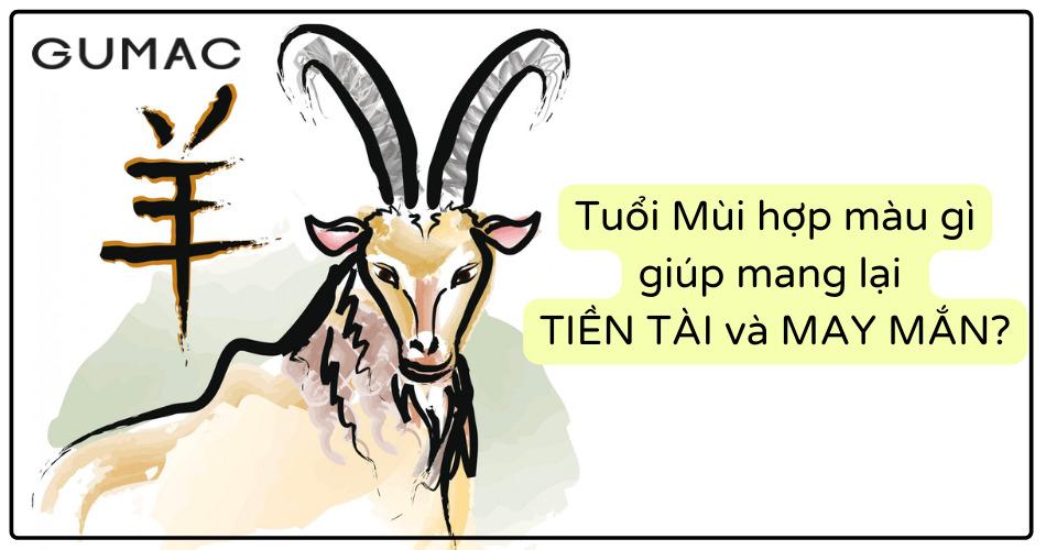 tuổi mùi kỵ màu gì